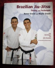 Brazilian Jiu-Jitsu: Theory and Technique by Renzo Gracie and Royler Gracie.