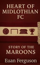 Heart of Midlothian F.C.: the