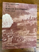 The History Of The Welch Regiment 1719 - 1914 *Reprint*