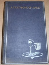 A Text-Book of Magic - by