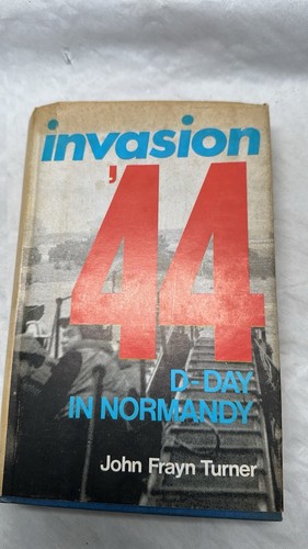 Invasion john frayn - invasion, ’44