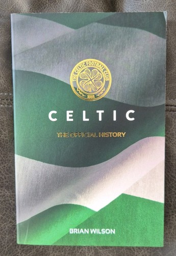 Celtic the official history - celtic,