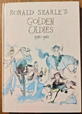 Ronald Searle's Golden Oldies, 1941-1961 by Ronald Searle (1985)