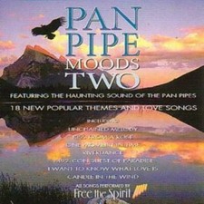 Pan Pipe Moods Two CD Free the