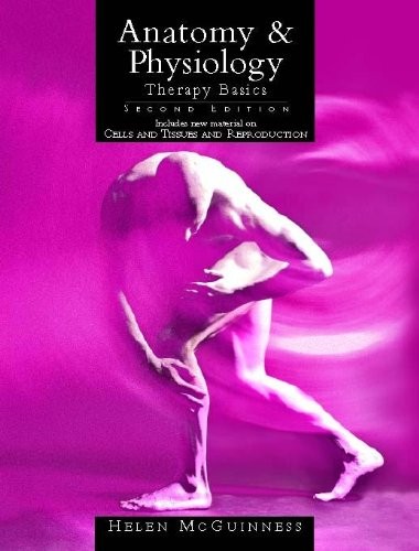 Anatomy physiology therapy - anatomy, physiology: