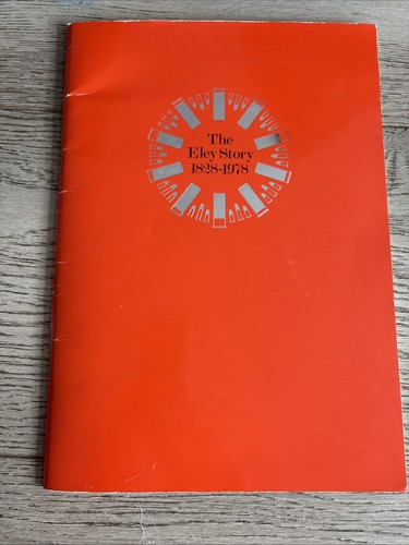 The eley story 1828 1978 - the,