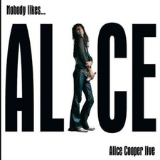 Alice Cooper : Nobody Likes Alice Cooper [australian Import] CD (2005)