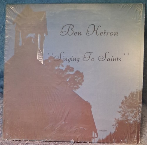 Ben ketron singing - to, saints