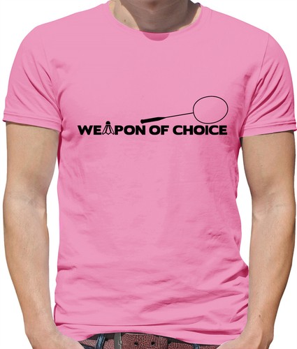 Weapon choice badminton - choice,