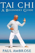 Tai Chi for Beginners Guide