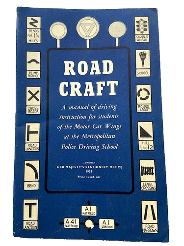 Roadcraft manual driving - roadcraft,