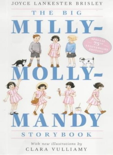 The big milly - the, milly-molly-mandy