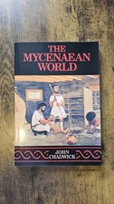 Mycenaean world john - mycenaean, by