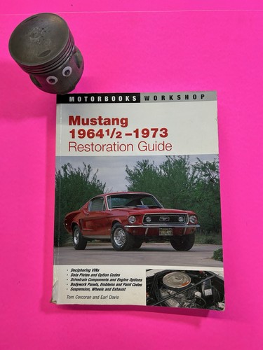 Ford mustang restoration guide - restoration,