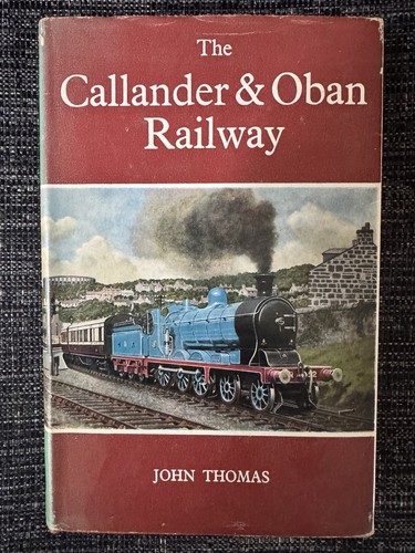 The callander oban railway - callander,