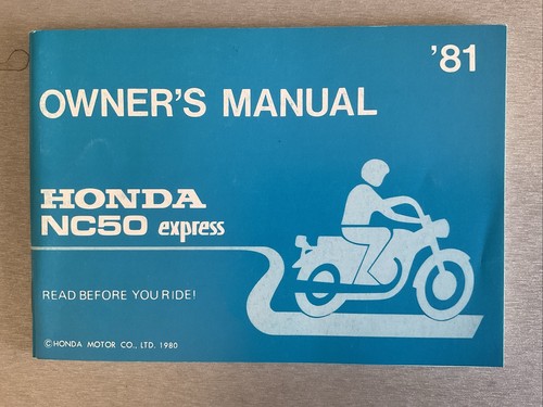 Honda nc50 express 1981 owners - honda,