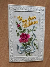 WW1 SILK EMBROIDERED POSTCARD - TO MY DEAR CHILDREN