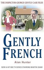 Gently French (George Gently), Hunter, Alan, Used; Very Good Book