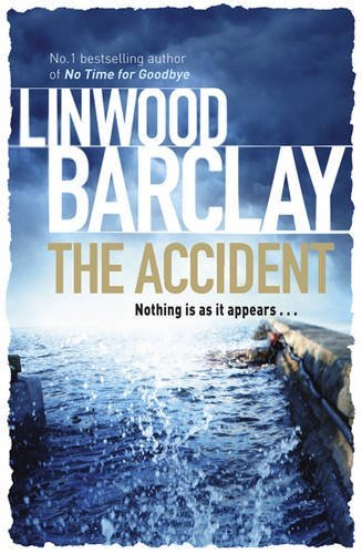 The accident linwood barclay - accident,linwood, barclay-