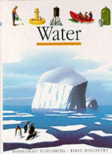 Water first - water, (first
