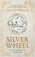 Silver Wheel: The Lost Teachings of the Deerskin Book - Elenna, Elen