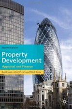 Property Development: Appraisal and Finance (Building and Surv .