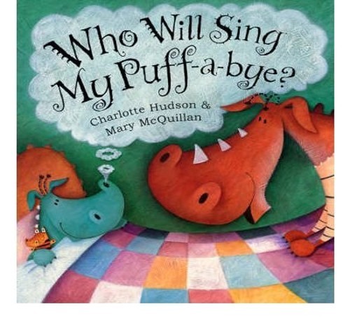 Who will sing puff bye - will,