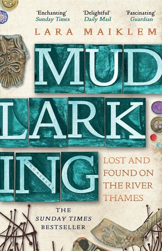 Mudlarking lost and - lost,