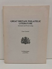 Great Britain Philatelic Literature by Tom Current - Paperback 1990 - Stamps