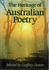 The Heritage Of Australian Poetry by Dutton Geoffrey - Book - Hard Cover