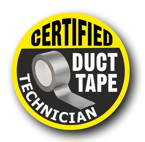 Funny certified duct tape - funny,