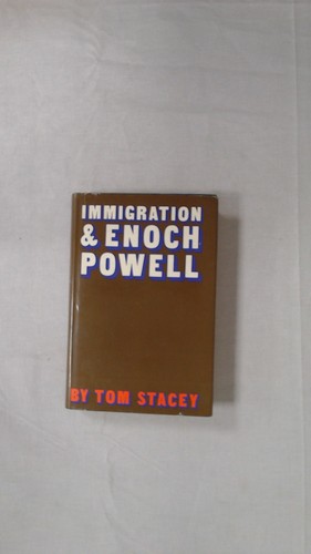 Immigration and enoch powell - immigration,