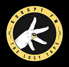 Kurupt FM - The Lost Tape -