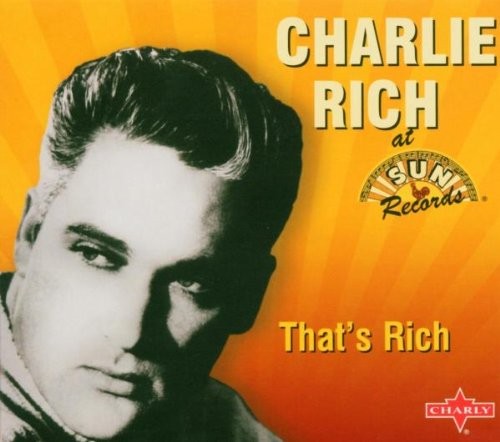 Rich charlie that - -, that's
