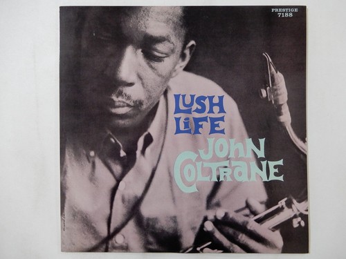 Off john coltrane lush life - john,