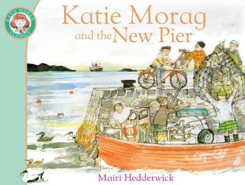 Katie morag and the new - morag, pier