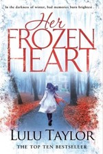 Her Frozen Heart,Lulu Taylor