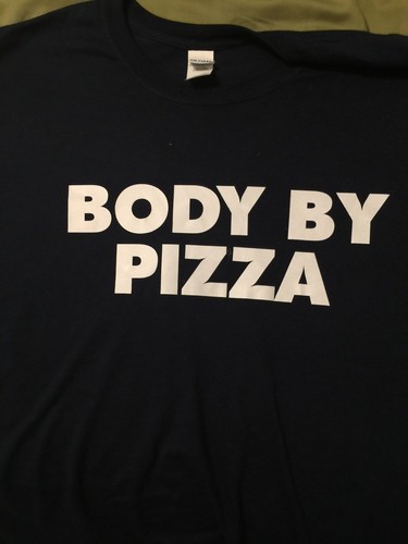 Shirt body pizza - by, funny