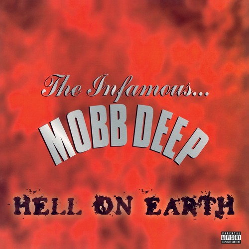 Mobb deep hell on - mobb, earth