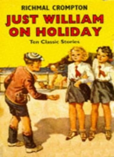 Just william holiday by - william,