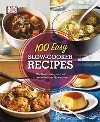 100 easy slow - 100, slow-cooker