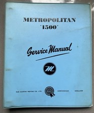 NASH METROPOLITAN ‘1500’ GENUINE FACTORY WORKSHOP MANUAL
