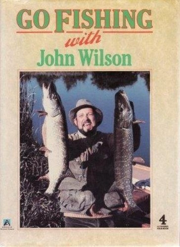Fishing with john wilson by - john,