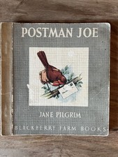 Postman Joe - Jane Pilgrim - Blackberry Farm Books - Early Illustrated Copy