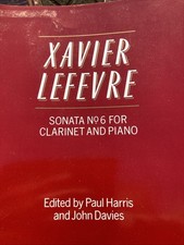 Sonata No. 6 For Clarinet And Piano Xavier Lefevre. 