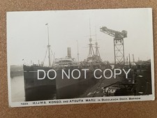 Shipping -   HIJMS Kongo & AtsutaL Maru In Dock, Barrow.    Sankey, Barrow RPPC.