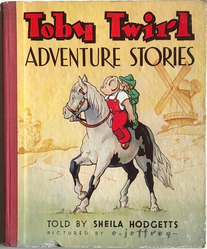 Toby twirl adventure stories - toby,