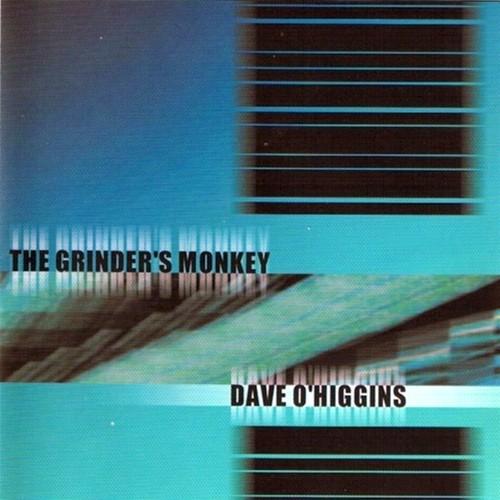 Dave higgins grinder s - -, grinder's