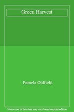 Green Harvest By Pamela Oldfield. 9780712600774