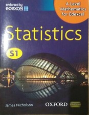 A Level Mathematics for Edexcel: Statistics S1, Nicholson, James
